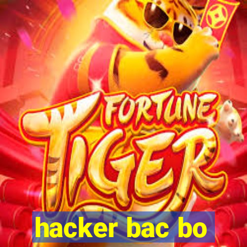 hacker bac bo